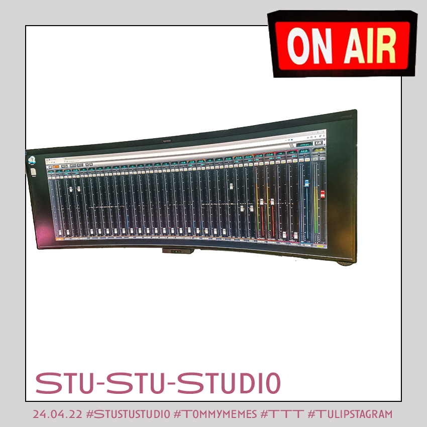 Stu-Stu-Studio "On Air" 24.04.22 #Stustustudio #Tommymemes #TTT #Tulipstagram