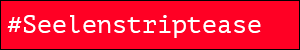 #Icon_Seelenstriptease